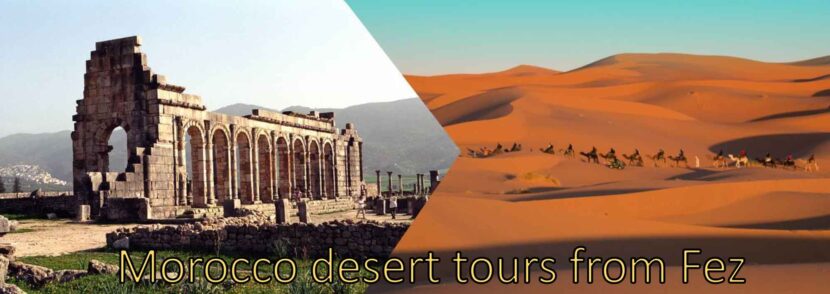 Morocco desert tours from Fez